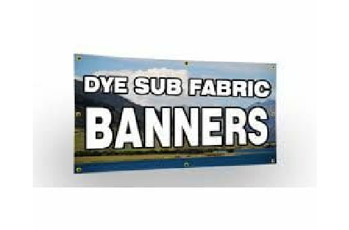 Outdoor banner sign that reads 'Dye Sub Fabric Banners'